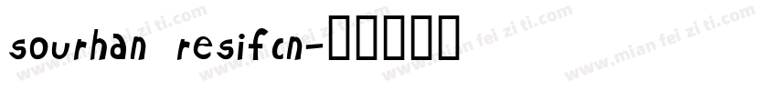 sourhan resifcn字体转换